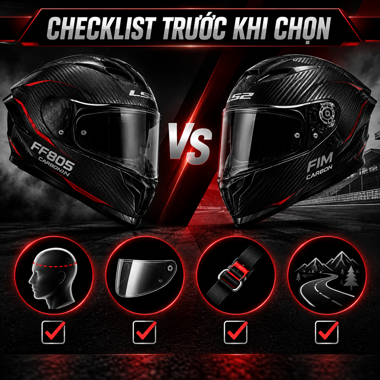 FF805 Thunder Carbon vs FIM Carbon: Khác biệt dành cho ai? - checklist kiểm tra