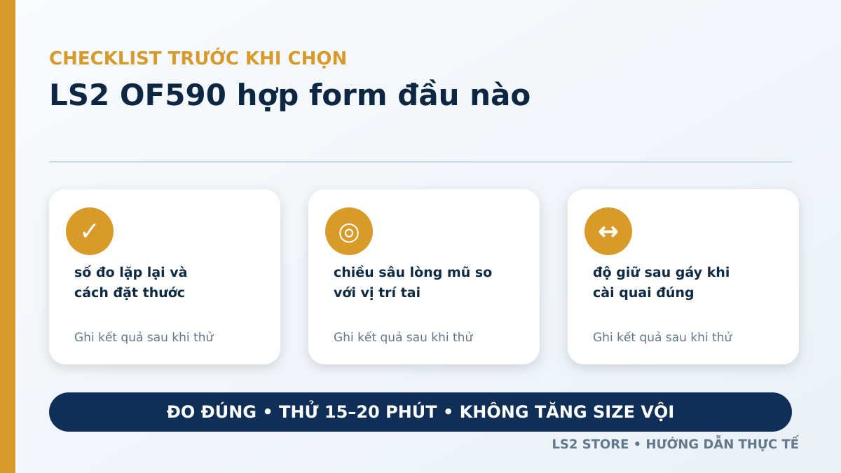 LS2 OF590 hợp form đầu nào? Cách chọn size khi mua online - checklist chọn mũ